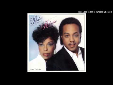 Peabo Bryson & Roberta Flack - Born To Love