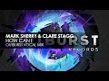 Mark Sherry & Clare Stagg - How Can I (Original ...