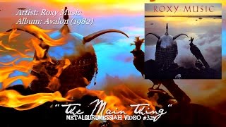 The Main Thing - Roxy Music (1982) 2012 Remastered FLAC HD Video