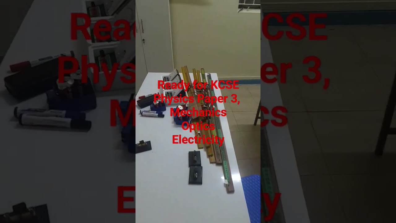 KCSE Physics Paper 3