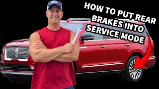 Lincoln Navigator Rear Brake Service Mode Made Easy!