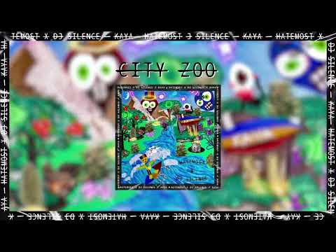 Hatemost x DJ.Silence - CITY ZOO (Official Audio)