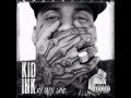 Kid Ink - More Than A King (My Own Lane)