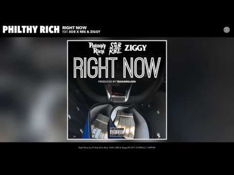 Philthy Rich (@philthyrichFOD) featuring @SOBxRBE and Ziggy - “Right Now”