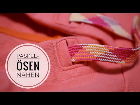Paspel-Ösen nähen