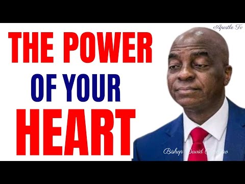 Bishop David Oyedepo Reveals the POWER of Your HEART