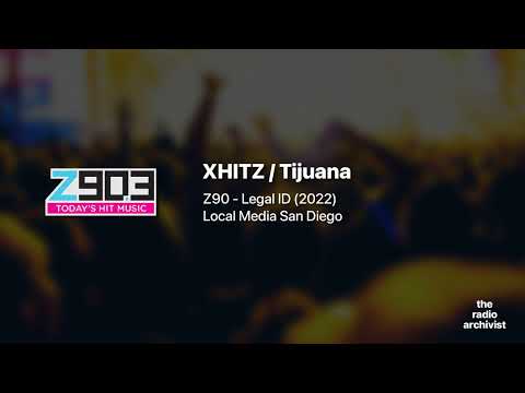 Z90 | Legal ID (12/23/2022) | XHITZ / Tijuana, BC