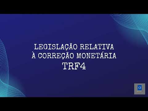 Legislação Relativa à Correção Monetária TRF4 | 📄
