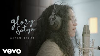 Download lagu Glory Satya - Sleep Tight mp3 Download lagu Glory Satya - Sleep Tight mp3