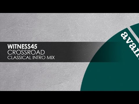 Witness45 - Crossroad [Avanti]