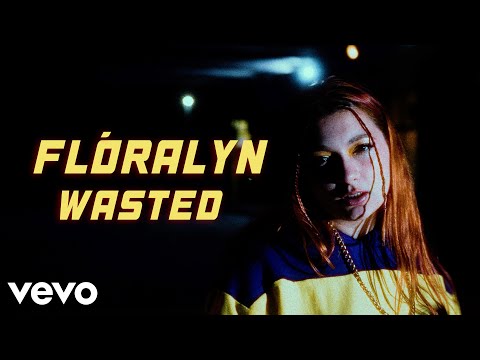 Wasted - Flòralyn