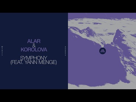 Alar & Korolova - Symphony ft. Yann Menge (Official Visualizer)