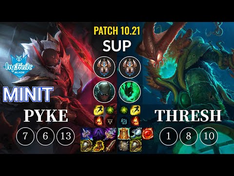 hyF Minit Pyke vs Thresh Sup - KR Patch 10.21