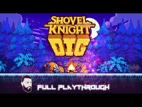 Shovel Knight Dig - True Ending & a Secret Boss?! Full Playthrough with Esty8nine