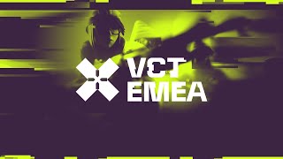 FNC 🆚 BBL — GX 🆚 NAVI VCT EMEA 2025 Stage 2 — Playoff Aşaması 1. Gün