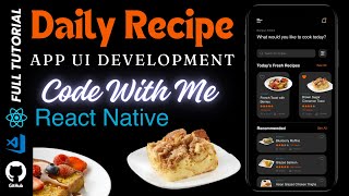 React Native UI Tutorial: Designing the Home Screen for Daily Recipe App | Step-by-Step Guide
