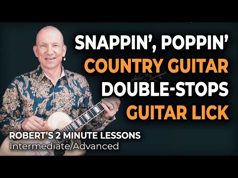 Snappin' Country Guitar Lick a la Brent Mason - Robert's 2 Minute Lessons (42)