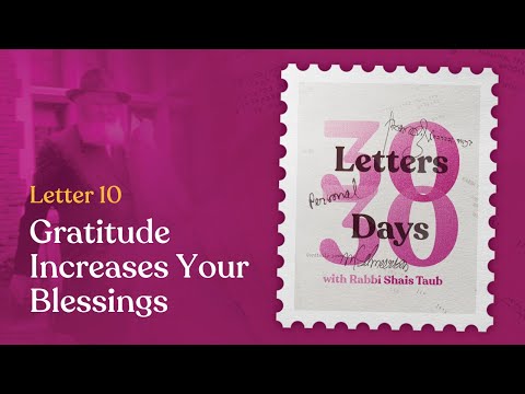 Gratitude Increases Your Blessings | Letter #10 of 30 Letters in 30 Days