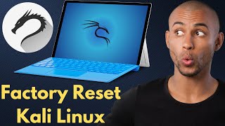 How to Reset Kali Linux to Factory Settings