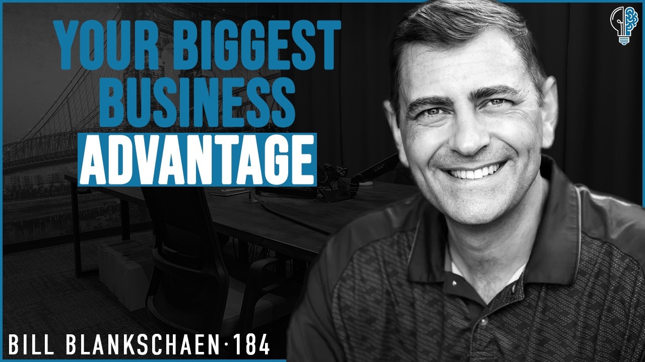 #184 - How to Unlock Your Story Advantage | Bill Blankschaen on Storytelling, Leadership, and Building a Message That Moves People