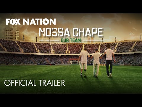 Nossa Chape • Now Available on Fox Nation