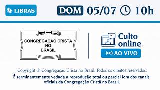 Santo Culto a Deus (Libras) – DOM - 05/07/2026 10:00