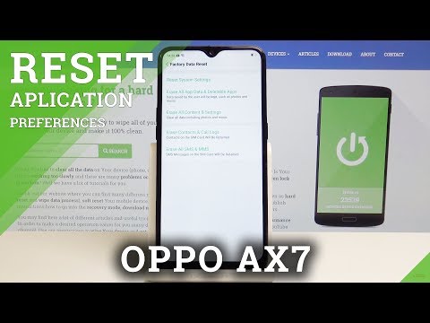 How to Reset All Applications Data in OPPO AX7 - Reset App Contents