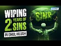 Wiping 2 Years Of Sins In Dhul Hijjah