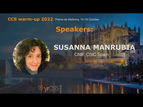 Susanna Manrubia :: A brief history of complex systems | yrCSS Warm-up 2022