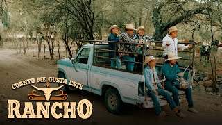 Cuanto Me Gusta Este Rancho  / Video oficial 2024