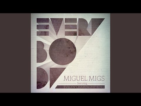 Everybody (Miguel Migs Disco-Tech Dub)