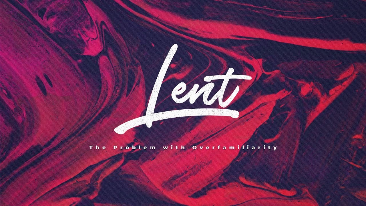 The Problem with Overfamiliarity