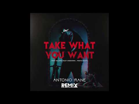 Post Malone - Take What You Want (Antonio Rane Remix)