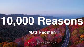 Matt Redman - 10,000 Reasons (Bless the Lord) (Lyrics)