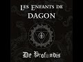 Doom Metal 2022 Full Album LES ENFANTS DE DAGON De Profundis