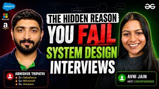 Why Smart Engineers Fail System Design Interviews | Ft. Abhishek Tripathi, Ex-Salesforce