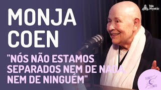 83 | Compaixão e Entendimento do Ser, com Monja Coen