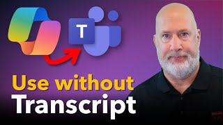How to Use Teams Copilot During Meetings Without Transcription