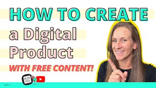 How to Create a Digital Product with Free Content