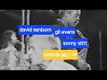 RARE David Sanborn & Sonny Stitt with Gil Evans Orchestra - Umbria Jazz Festival Italy 1974