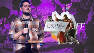 Bread of Life — Kyle Lacheney