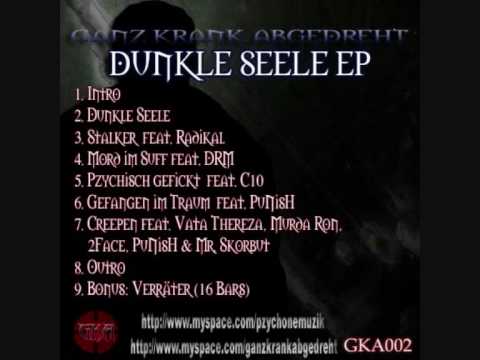 GKA (Ganz Krank Abgedreht) - PzychOne feat. Vata Thereza, Murda Ron, 2Face, PuNisH & Mr. Skorbut