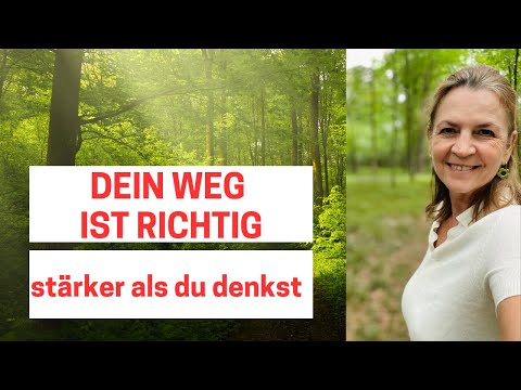 Dein Weg ist richtig: Zuversicht für deine spirituelle Entwicklung