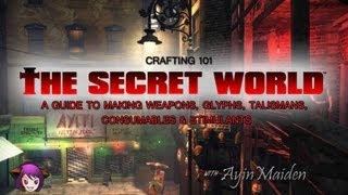★ The Secret World ★ - Crafting Guide