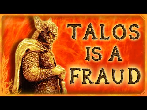 Skyrim - Talos is a FRAUD - Elder Scrolls Lore