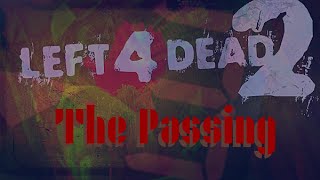 Surviving the Zombie Apocalypse: Left 4 Dead 2 - The Passing (Xbox 360) Full Play-through