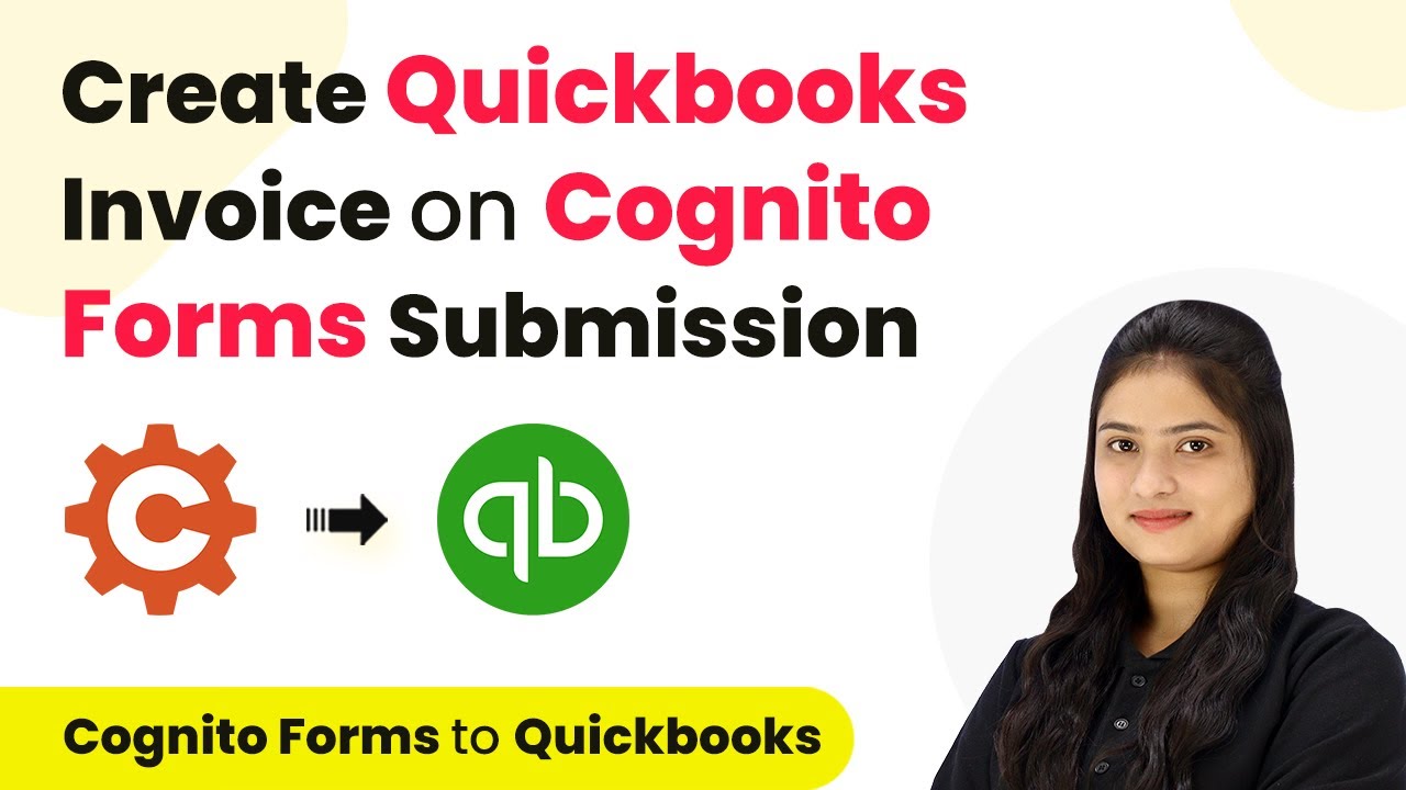 How to Create Quickbooks Invoice on Cognito Forms Submission | Cognito Forms to Quickbooks