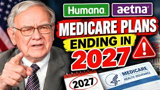 Humana and Aetna Medicare Advantage Plans Actually Terminating in 2027 - City Wi