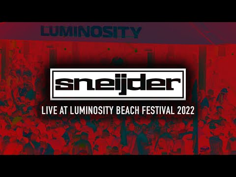 Sneijder LIVE at Luminosity Beach Festival 2022