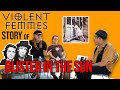 Violent Femmes On 80s Indie Hit Blister In The Sun | Premium | Professor of Rock
